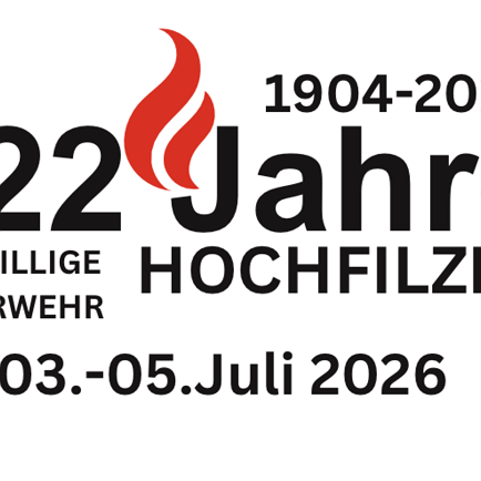 Feuerwehrfest - 122 Jahre FF Hochfilzen
