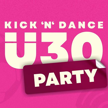 Kick’n’dance Ü30 Party